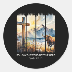 Volg het woord niet de kudde Christelijke vrouwen  Ronde Sticker