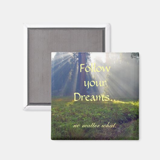 Volg je dromen citaat magneet (Voorkant / Achterkant)