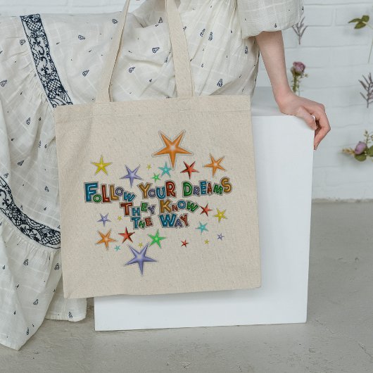 Volg je dromen die ze kennen tote bag