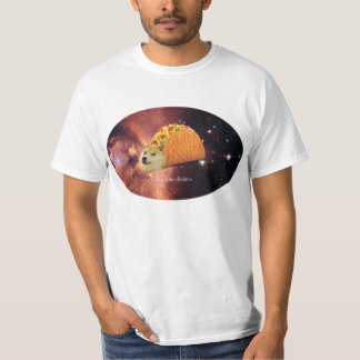 Volg je dromen DOGE T-Shirt
