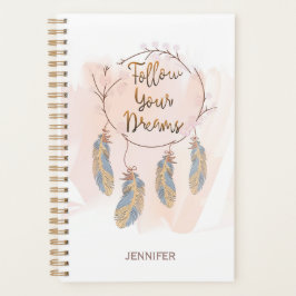 Volg je dromen Dreamcatcher gepersonaliseerde naam Planner