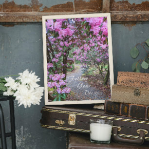 Volg je dromen en tuinpad folie afdrukken