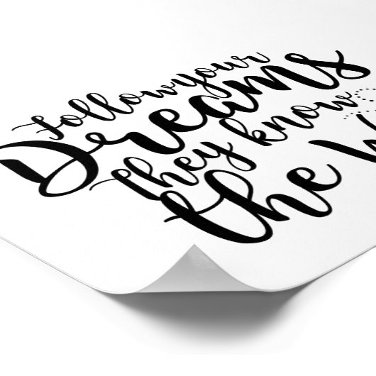 Volg je dromen Gezegde, pijl Poster (Hoek)