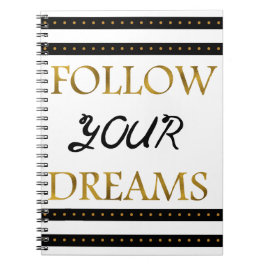 Volg je dromen Inspirerend Notitieboek