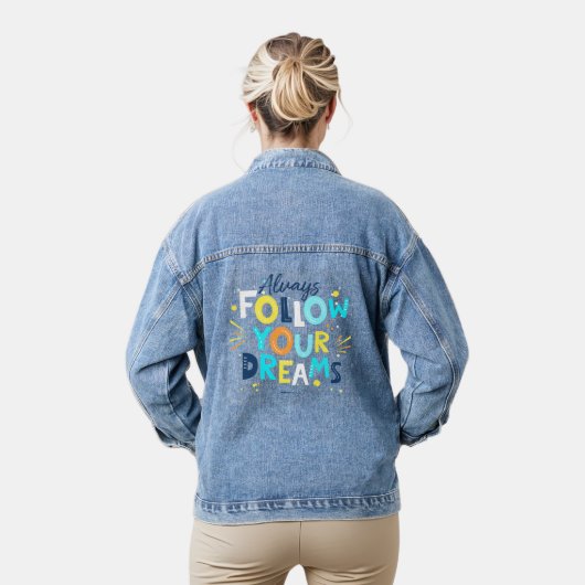 Volg je dromen Kleurrijke leuke typografie Denim Jacket (Model)