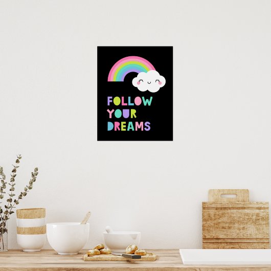Volg Je Dromen Mooie Regenboogwolk Poster (Keuken)