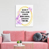 Volg je dromen, Motivatie citaten en gezegde Canvas Afdruk (Insitu (Woonkamer))