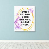 Volg je dromen, Motivatie citaten en gezegde Canvas Afdruk (Insitu (Houten vloer))