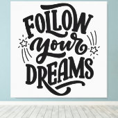 Volg je dromen op het gebied van droombeeld canvas afdruk (Insitu (Houten vloer))