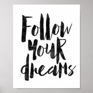 Volg je dromen poster