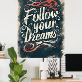 Volg je dromen poster (Thuiskantoor)