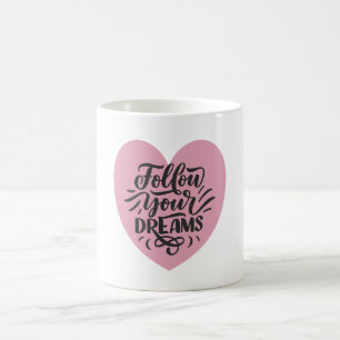 Volg Je Dromen Roze Hart Esthetische Motivatie Koffiemok
