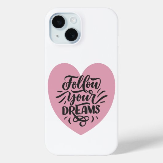 Volg je dromen Roze Hart Typografie iPhone 15 Case-Mate iPhone Case (Achterkant)