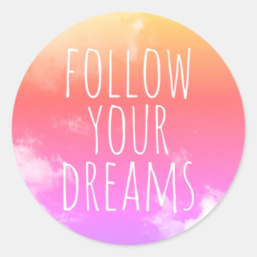 Volg je dromen Roze Wolken Quote Kinder Ronde Sticker (Voorkant)