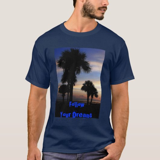 Volg je dromen t-shirt (Voorkant)