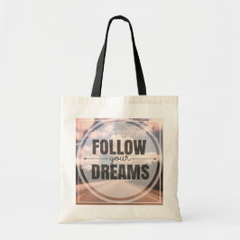 Volg je dromen tote bag