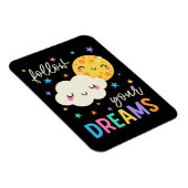 Volg je dromen | Wolk & Moon Magneet (Rechterzijde)