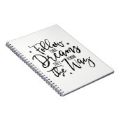 Volg je dromen. Ze weten de weg. Notitieboek (Rechterzijde)