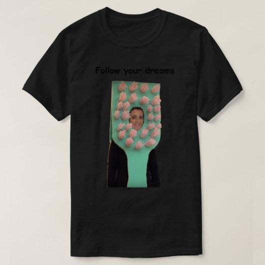 Volg je dromen zoals Jenna Marbles T-shirt (Design voorkant)