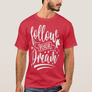 Volg je droom Unicorn horn Unicorn Clipart Uni T-shirt