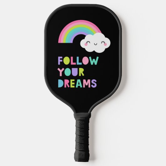 Volg je droombeeld en regenboogwolk pickleball paddle
