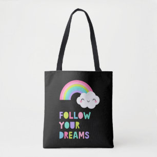 Volg je droombeeld en regenboogwolk tote bag