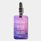 Volg je droomcitaat Stijlvolle roze strand Sunset Bagagelabel (Voorkant verticaal)