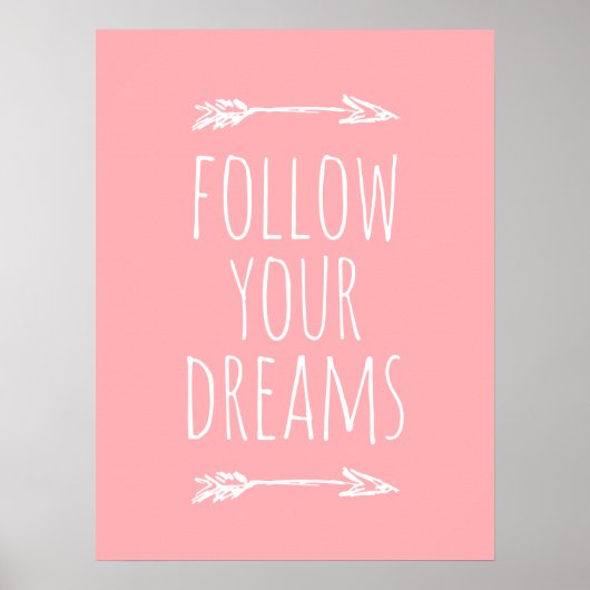 Volg je droomroze Kinder kamer decor Poster (Voorkant)