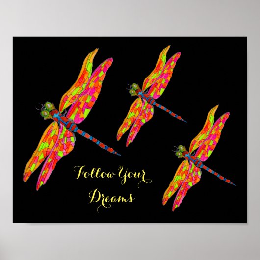 Volg je droomslogan Dragonfly neon room kunst Poster (Voorkant)