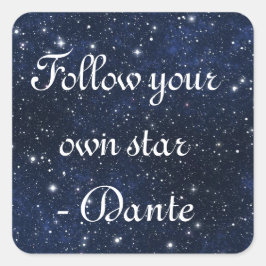 Volg je eigen ster - Dante Vierkante Sticker