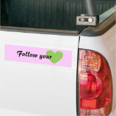 Volg je hart bumper sticker (Op Truck)