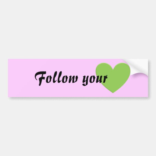 Volg je hart bumper sticker (Voorkant)