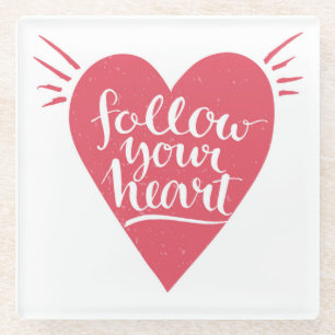 Volg je hart glazen onderzetter