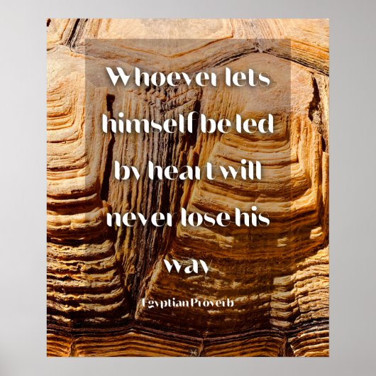 Volg je hart Inspirerend Egyptisch spreekwoord Poster (Voorkant)