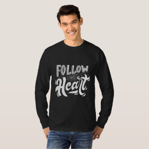 Volg Je Hart - Kuno Bold Artisan Schrift Heren T-s T-shirt