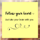 Volg je hart, maar neem je brein mee raamsticker (Vel 2)