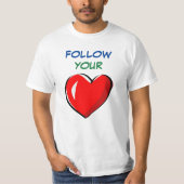 VOLG JE HART T-SHIRT (Voorkant)