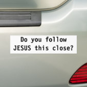 Volg je JESUS zo dichtbij? Bumpersticker (Op auto)