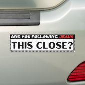 Volg je Jezus zo dicht bij je? Christelijk Bumpersticker (Op auto)