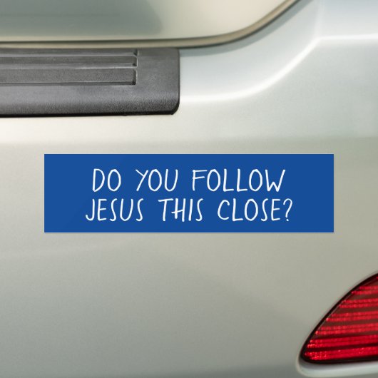 Volg je Jezus zo dichtbij? Bumpersticker (Op auto)