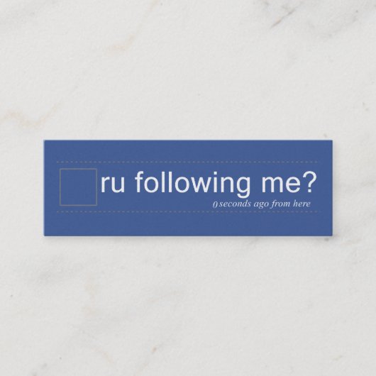 Volg je me? Twtr/FBblu Dble sided skinny Mini Visitekaartje (Voorkant)