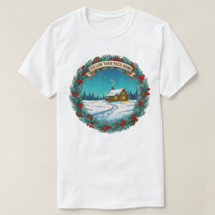 Volg Je Pad Thuis Kersthut Scène T-shirt