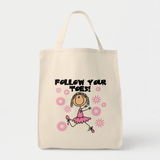 Volg je tenen Ballerina Tshirts en cadeaus Tote Bag (Voorkant)