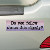 Volg Jezus Bumpersticker (Op auto)