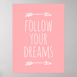 Volg Jouw Dromen Roze Kinderkamer Decoratie Poster