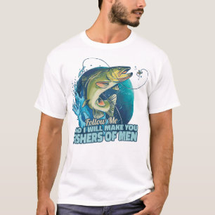 Volg me en ik zal jullie vissers van mannen maken t-shirt