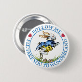Volg me. Ik breng je naar Wonderland. Ronde Button 5,7 Cm (Voorkant /achterkant)