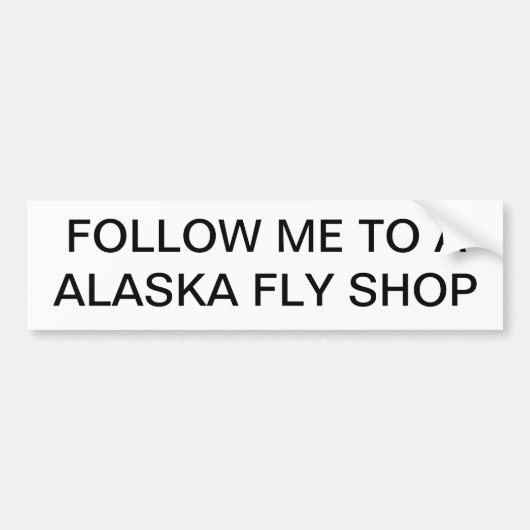 Volg me naar een Bumpersticker van de Alaska Fly S (Voorkant)