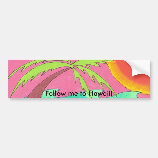 Volg me naar Hawaii! Bumpersticker (Voorkant)