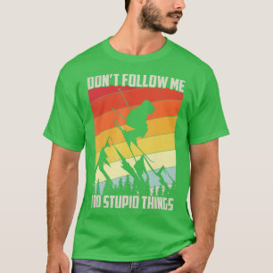 Volg me niet als ik stoute dingen doe met een knuf t-shirt